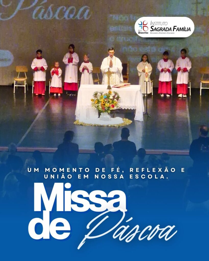 2026-missa-pascoa-instituto-sagrada-familia-santo-andre
